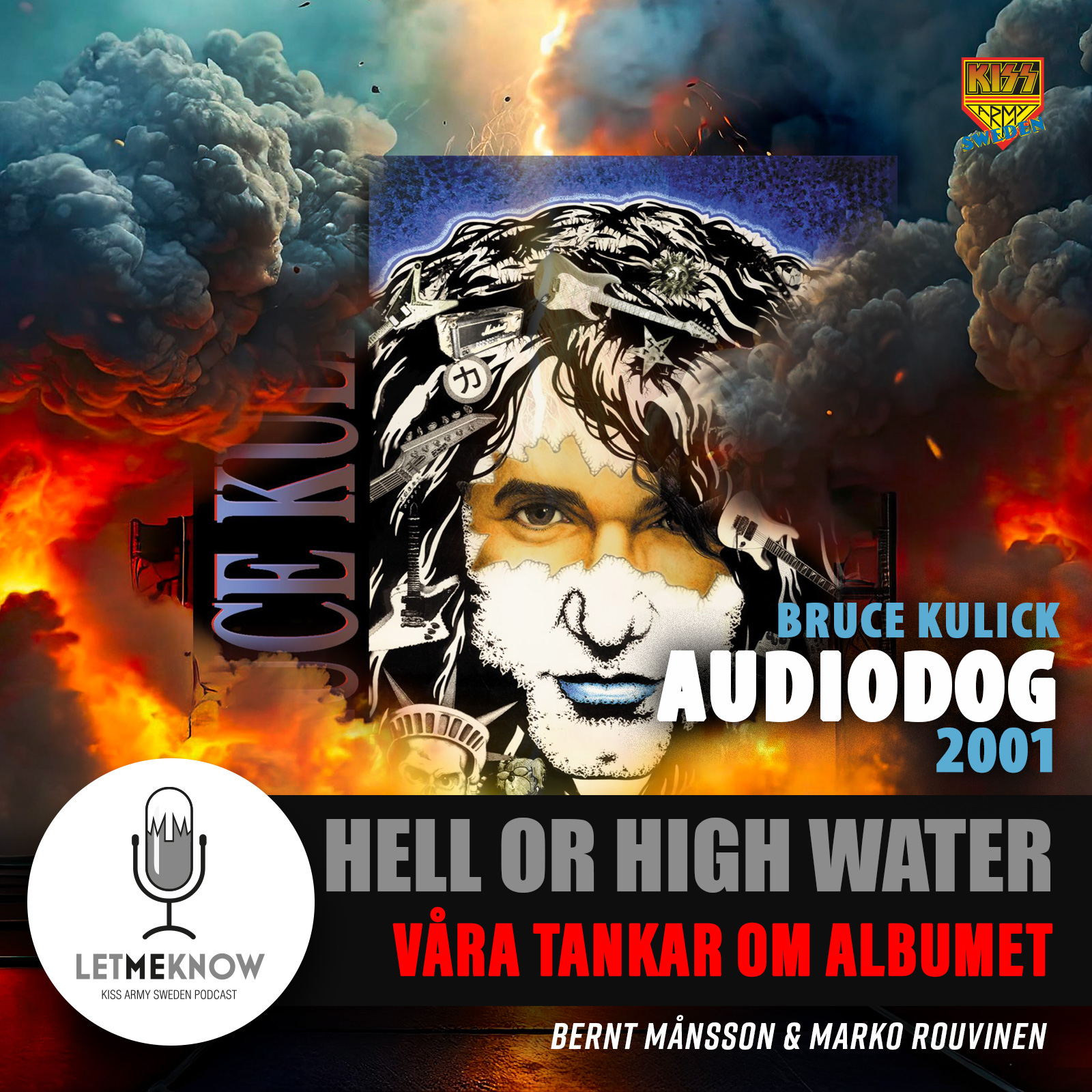 Let Me Know - Kiss Army Sweden Podcast