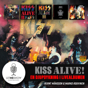 KISS Alive! En djupdykning i livealbumen