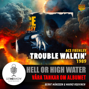 Hell or High Water: Trouble Walkin'