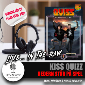 KISS QUIZZ: Hedern står på spel