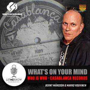 What's on your mind: Who is who - Casablanca Records