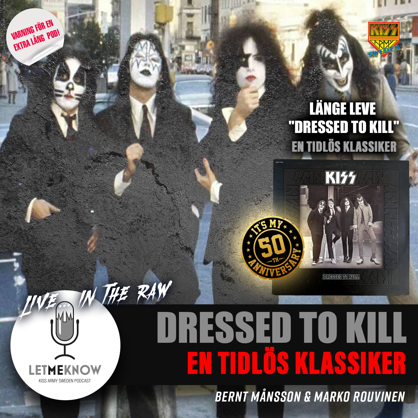 Let Me Know - Kiss Army Sweden Podcast