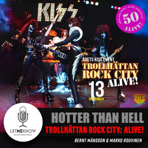 Hotter Than Hell: Trollhättan Rock City - ALIVE!