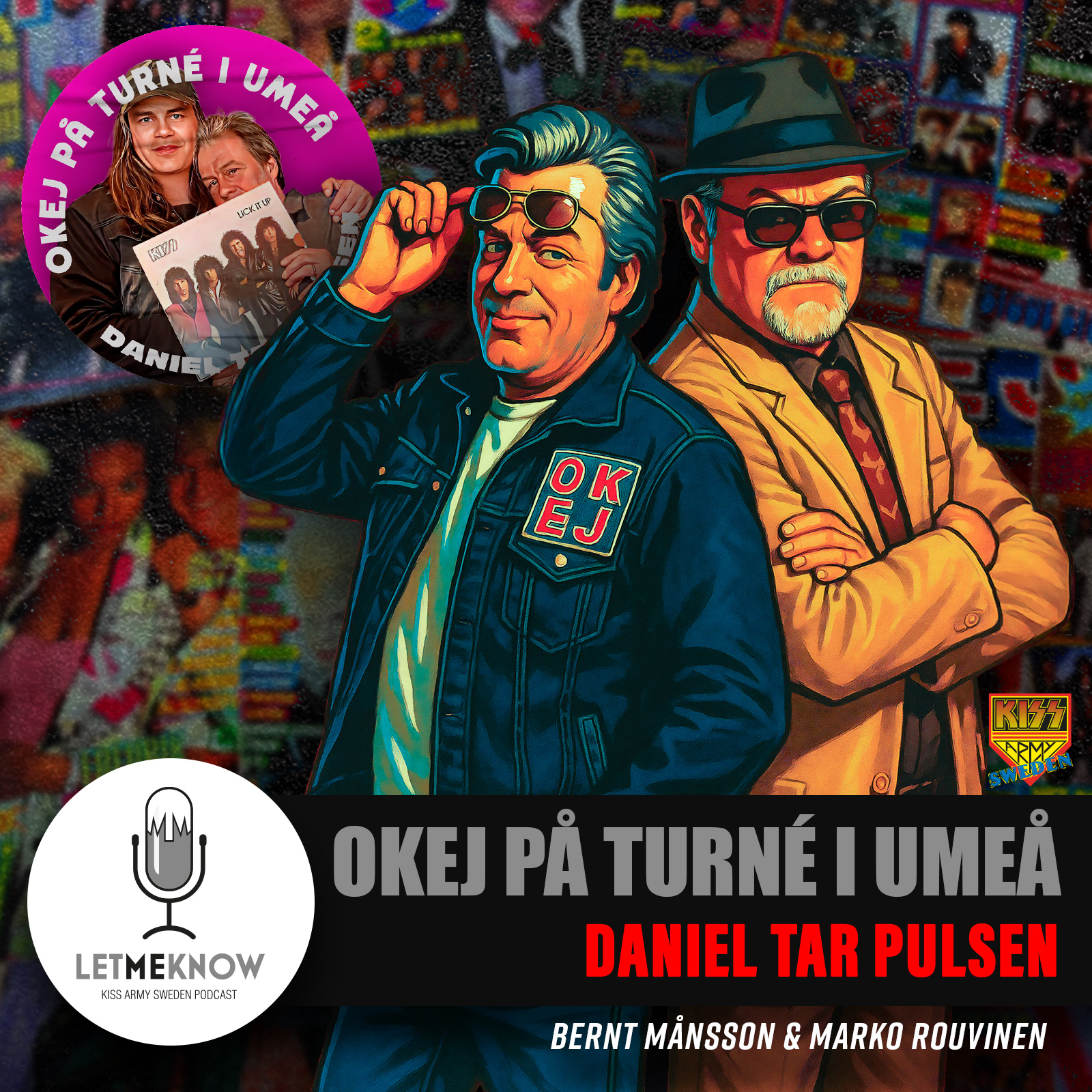 Let Me Know - Kiss Army Sweden Podcast