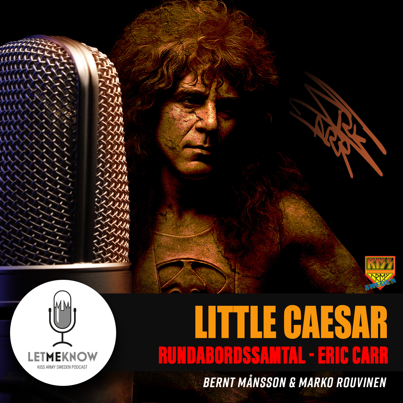 Let Me Know - Kiss Army Sweden Podcast