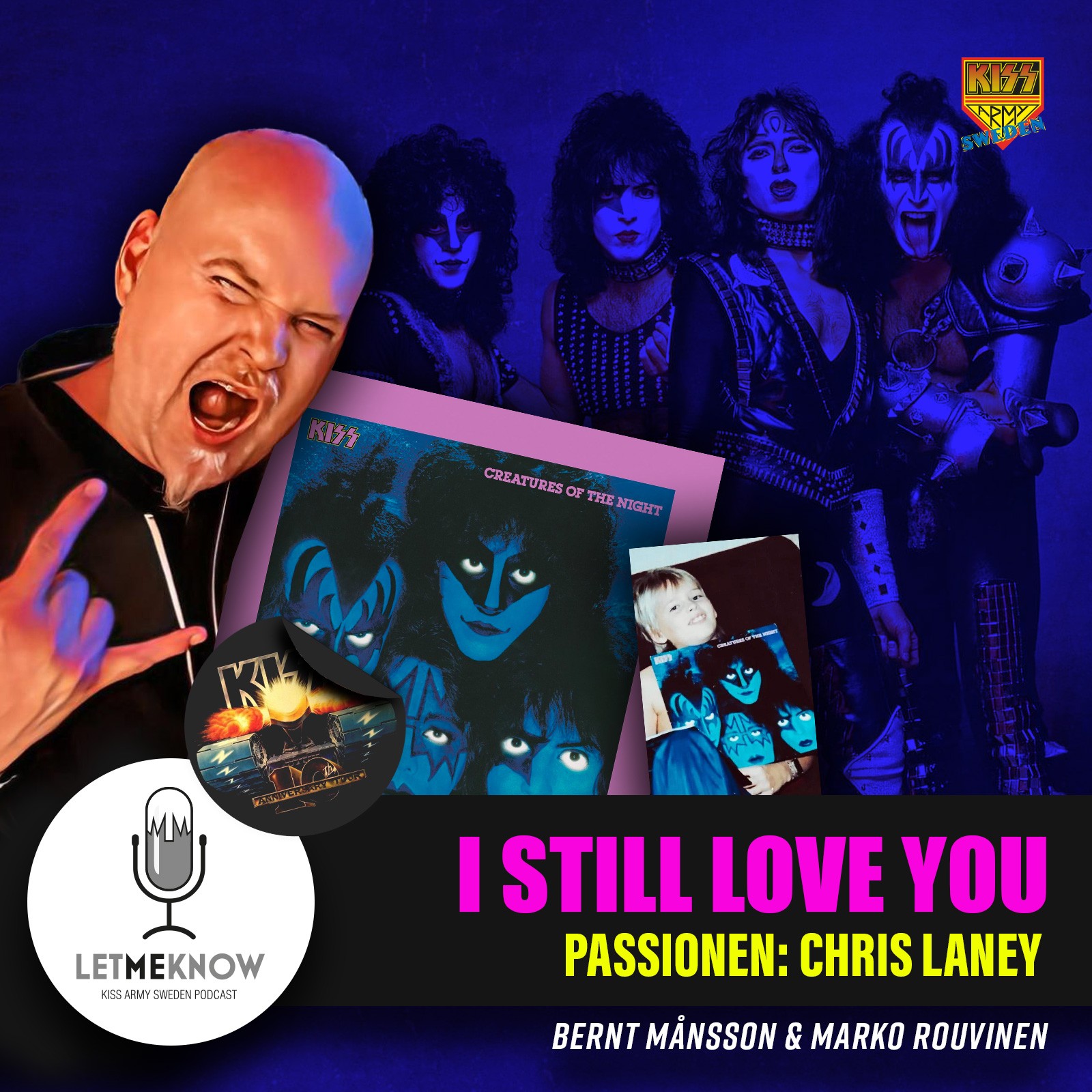 Let Me Know - Kiss Army Sweden Podcast