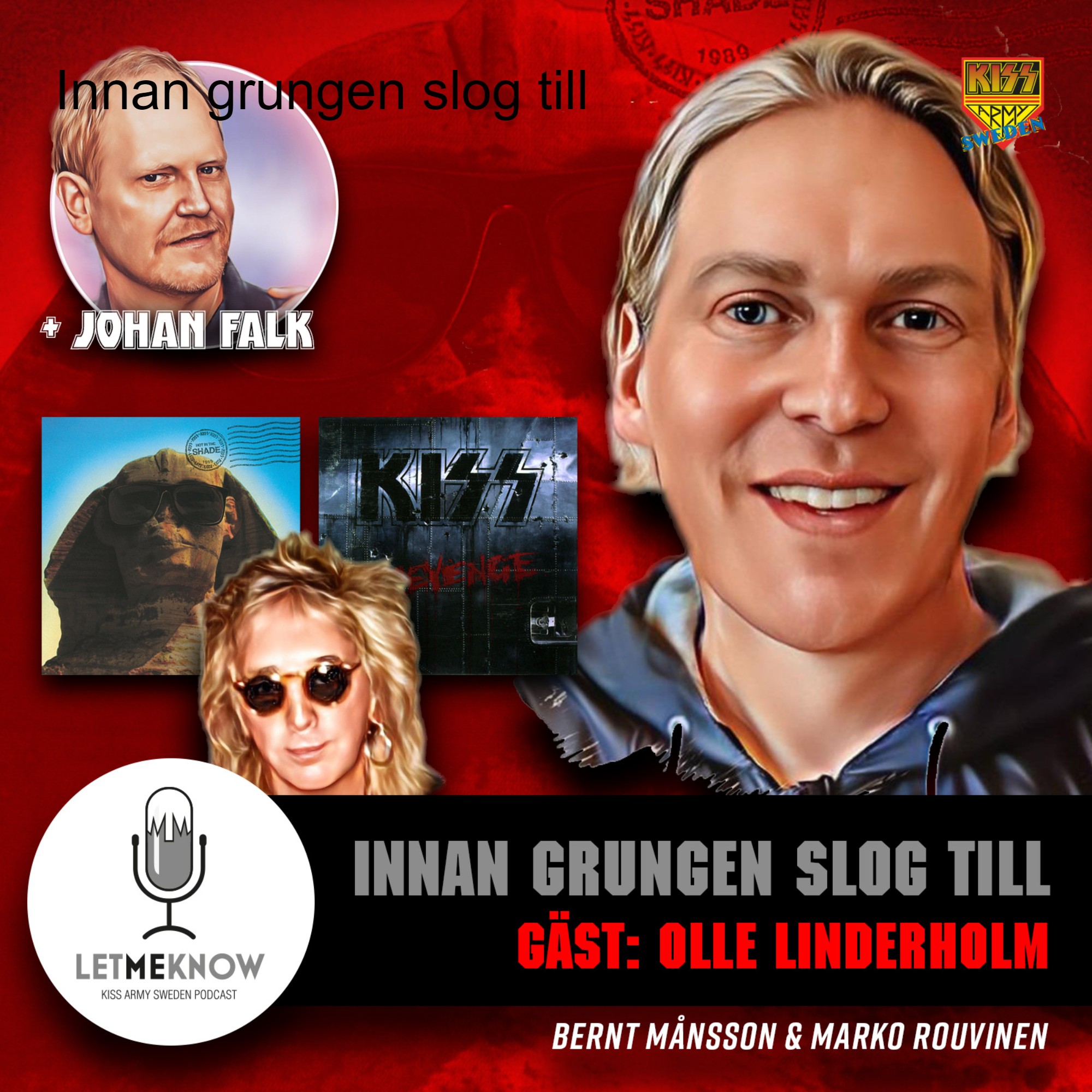 Let Me Know - Kiss Army Sweden Podcast