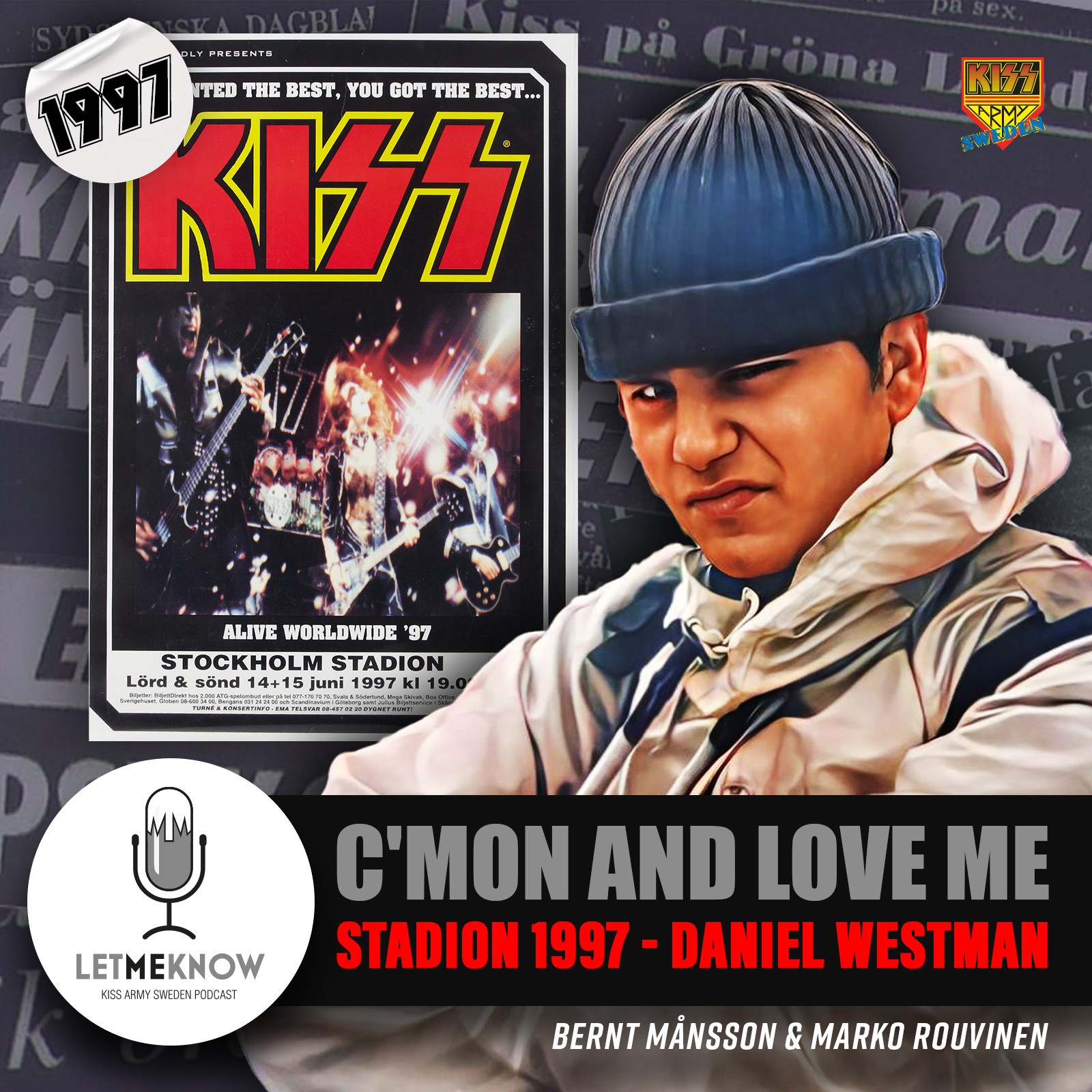 Let Me Know - Kiss Army Sweden Podcast
