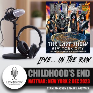 Childhood’s End: Nattvak - New York 2 dec 2023