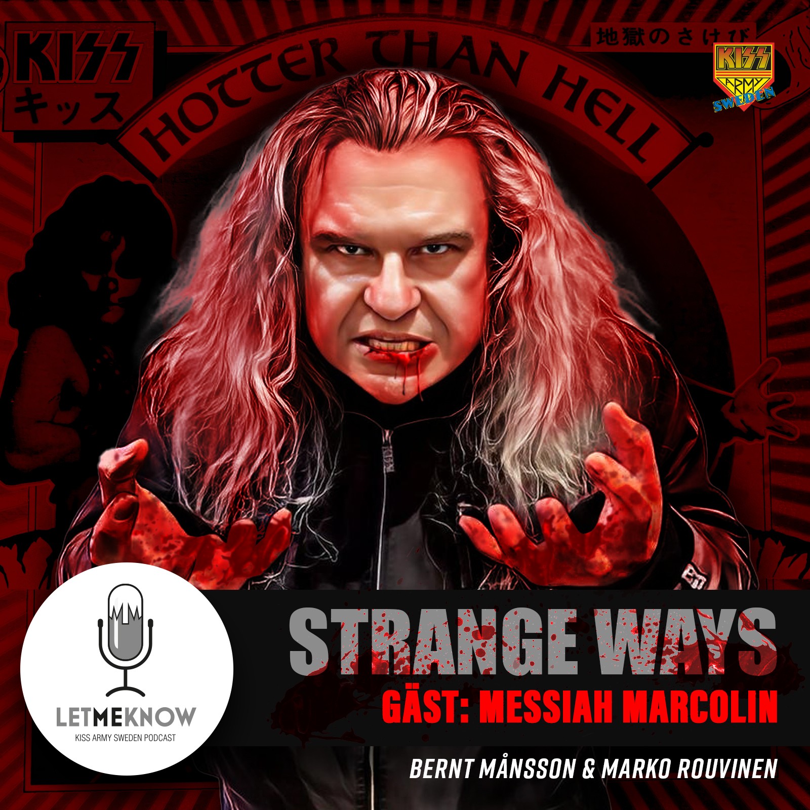 Let Me Know - Kiss Army Sweden Podcast