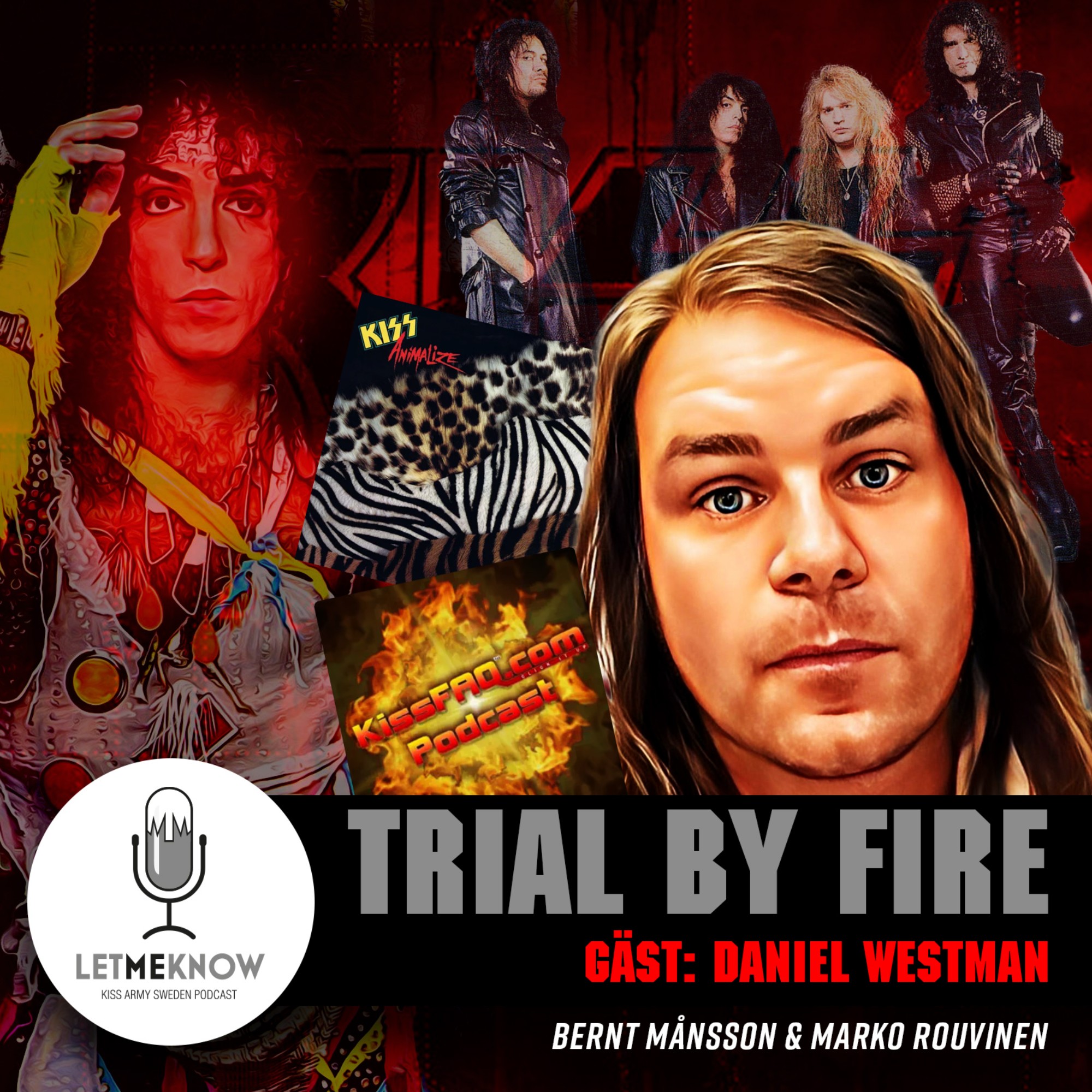 Let Me Know - Kiss Army Sweden Podcast