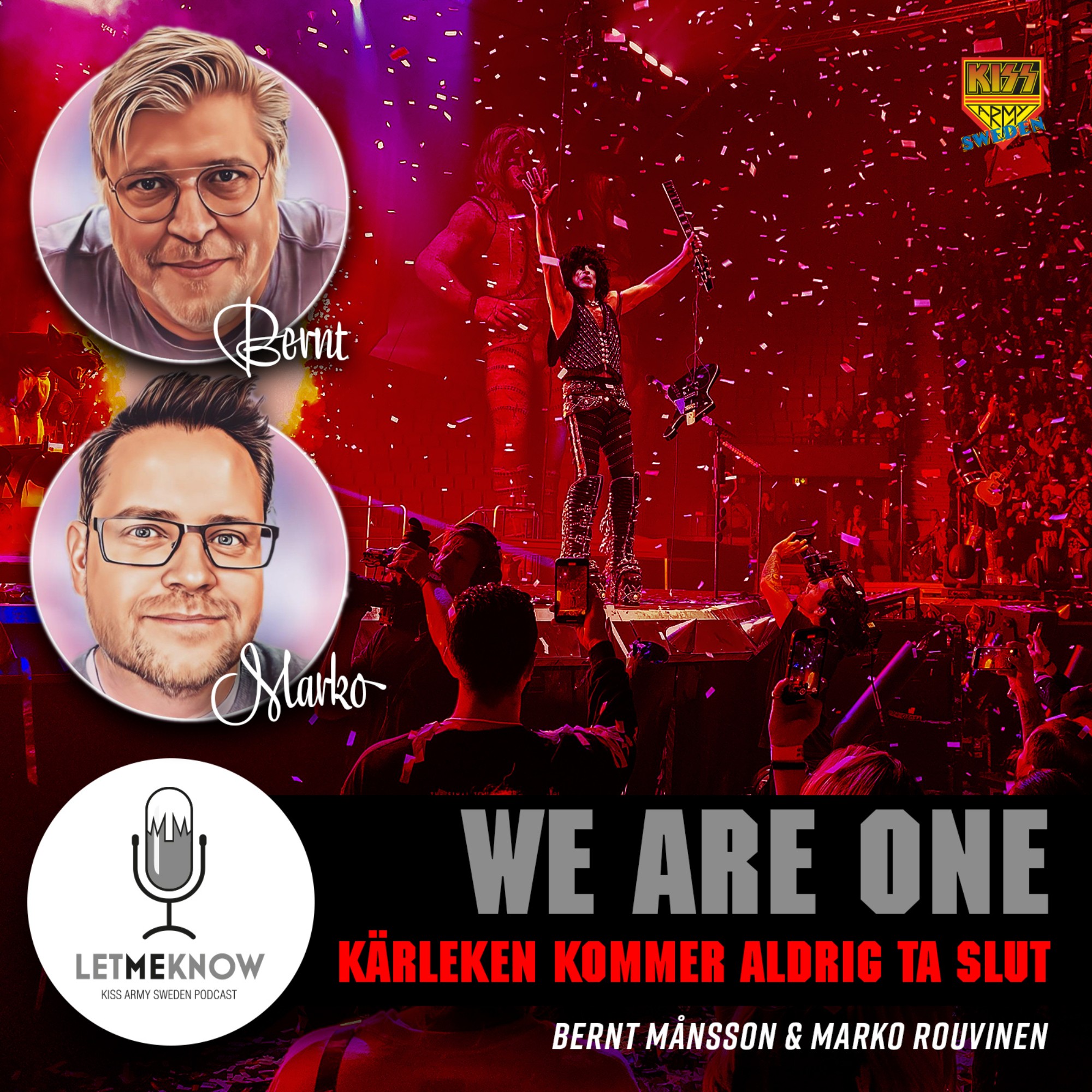Let Me Know - Kiss Army Sweden Podcast