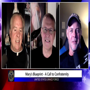 Mary‘s Blueprint - A Call to Confraternity