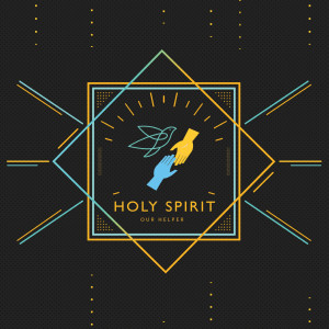 Upper Room - Holy Spirit, Our Helper Week 3