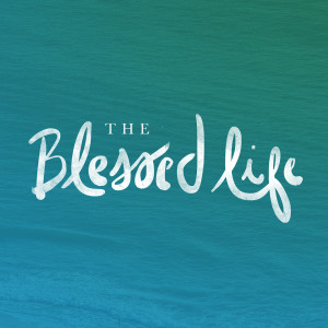 Upper Room - The Blessed Life Week 3 - The World of the Generous