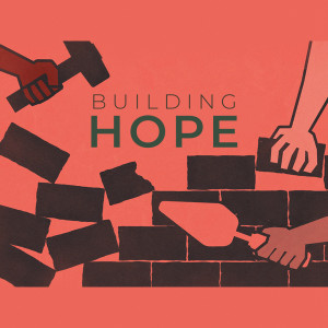 Upper Room - Building Hope Week 2 - Overcoming Oppression