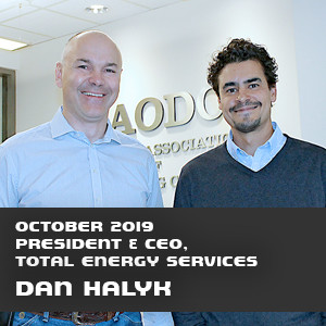 October 2019: Total Energy Services President & CEO Dan Halyk