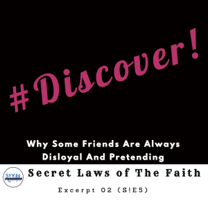 DISCOVER! Why Some Friends Are Always Disloyal And Pretending