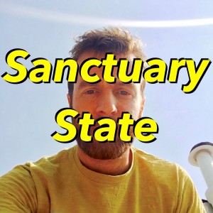 New Year in the Sanctuary State (Safe from Hate) (Jan 7, 2018)