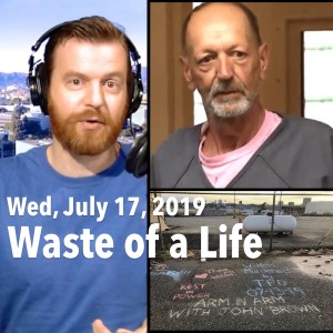 Wasting Your Life, Thinking You're Right. (Antifa Terrorist) (Wed, Jul 17, 2019)