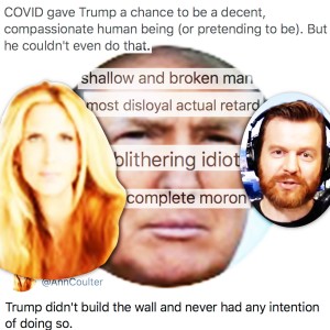Was Coulter Over-Excited About Trump? (Mon. 5/25/20)