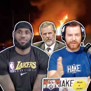 08/25/20 Tue. Lame LeBron! Wisconsin Riots; NBA Slur; Falwell Jr.