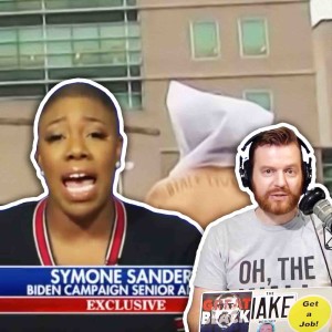 09/07/20 Mon. Nekkid Rioters, Violent Words, Symone Sanders