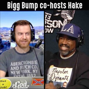 Hake Returns, with Bigg Bump (Thanksgiving Thu. 11-24-22)