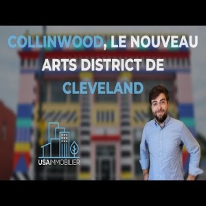 Collinwood, le nouveau quartier artistique de Cleveland