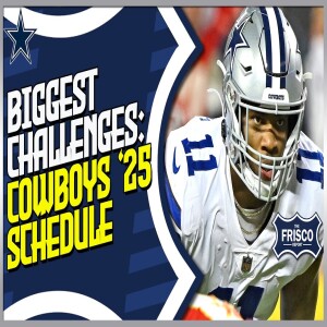 Cowboys Schedule: Biggest Challenges