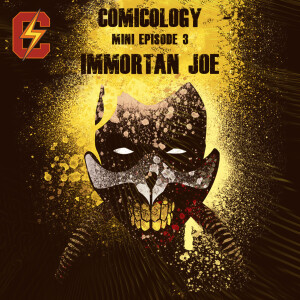 Mini Episode 03 - Immortan Joe