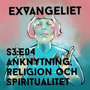 S3:E04 Anknytning, religion och spiritualitet