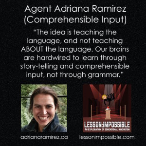 Agent Adriana Ramirez (Comprehensible Input)