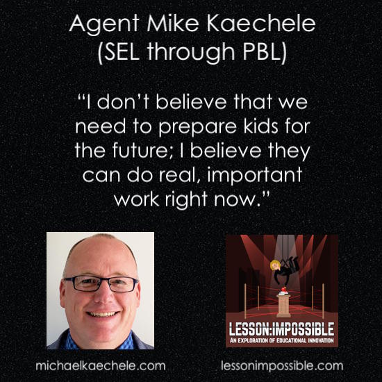 Agent Mike Kaechele (SEL through PBL)