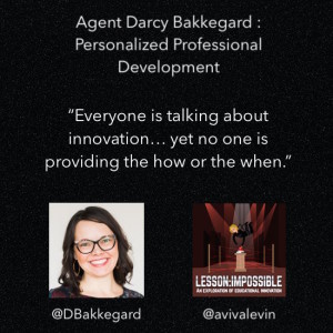 Agent Darcy Bakkegard (Personalized Professional Development)