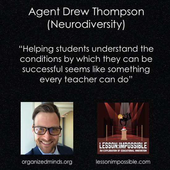 Agent Drew Thompson (Neurodiversity: sometimes you just need a wiggle and a snack)