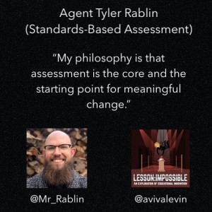 Agent Tyler Rablin (Standards-Based Assessment)