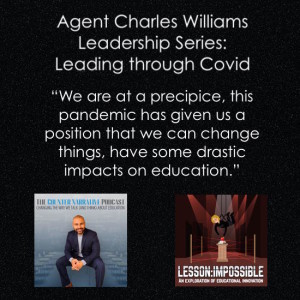 Agent Charles Williams (Leadership Series: Leading through Covid)