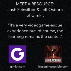 MINI MEET A RESOURCE: Josh Feinsilber and Jeff Osborn of Gimkit
