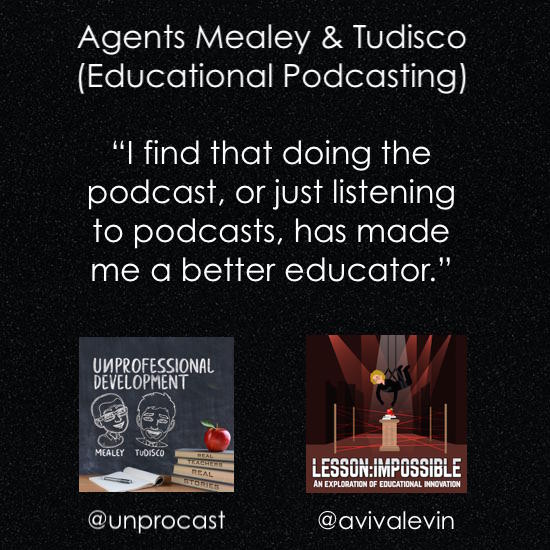 Agents Mealey & Tudisco (Educational Podcasting)