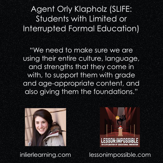 Agent Orly Klapholz (SLIFE: Students with Limited or Interrupted Formal Education)