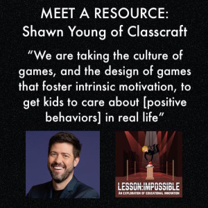 MEET A RESOURCE: Shawn Young of Classcraft