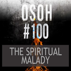 #100 | The Spiritual Malady | Mary‘s Warstory
