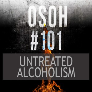 #101 | Untreated Alcoholism | Willy‘s Warstory