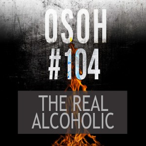 #104 | The Real Alcoholic | Leslie’s Warstory