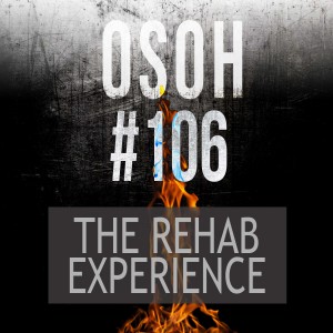 #106 |The Rehab Experience | Courtney’s Warstory