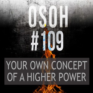 #109 | Your Own Concept of a Higher Power | Forrest’s Warstory