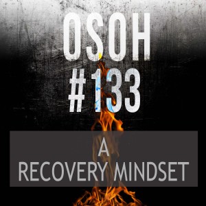 #133 | A Recovery Mindset | Monica’s Warstory