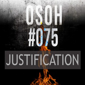 #075 | Justification with Guest Host Cole T. | Chris's Warstory