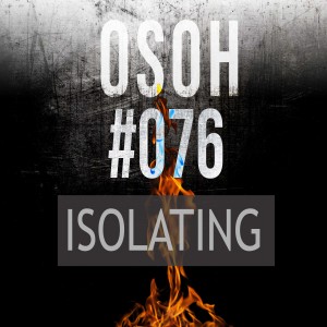 #076 | Isolating | Edana's Warstory